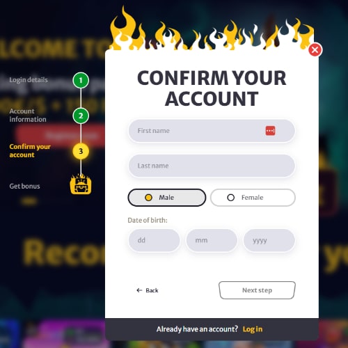 5. Once you’ve completed these initial steps, you’ll be required to verify your account. This could involve uploading an ID to confirm that your details are accurate and that you're legally eligible to gamble.